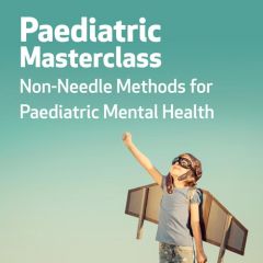 Paediatric Masterclass:  Non-Needle Methods for Paediatric Mental Health