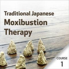 Traditional Japanese Moxibustion (Okyu) Therapy - Course 1