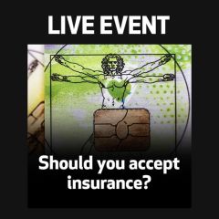 LIVE EVENT - Should You Accept Insurance?