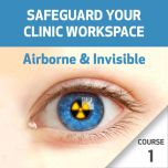 Safeguard Your Clinic Workspace Series 1 - Course 1