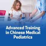 Advanced Training in Chinese Medical Pediatrics