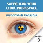 Safeguard Your Clinic Workspace Series 1 - Course 3