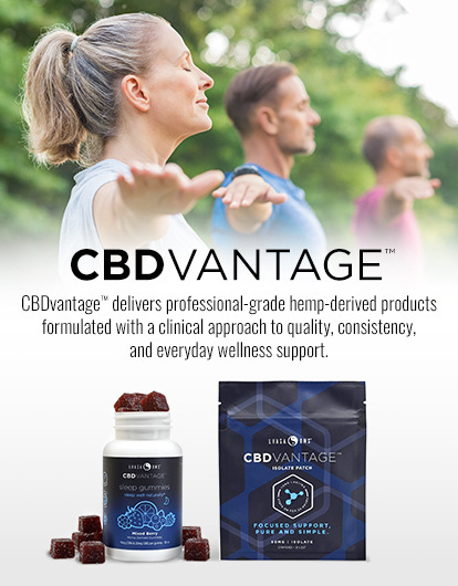 CBDvantage&trade; delivers professional-grade hemp-derived products formulated with a clinical approach to quality, consistency, and everyday wellness support.